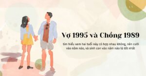 Vợ 1995 và Chồng 1989