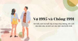 Vợ 1995 và Chồng 1991