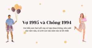 Vợ 1995 và Chồng 1994